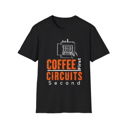 Coffee First Circuits Panel Second Unisex Softstyle T-Shirt | Electrician Shirt | Electrician T-Shirt | Electrician Gift