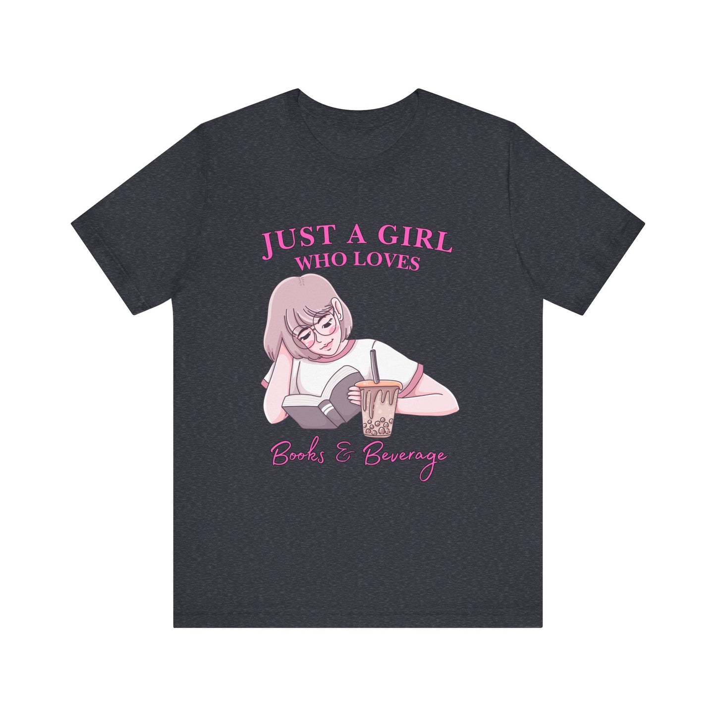 Just a Girl Who Loves Books & Beverages Tee | Cozy Reading T-Shirt, Gift for Book Lovers, Cute Bookish Apparel, Literary Fashion