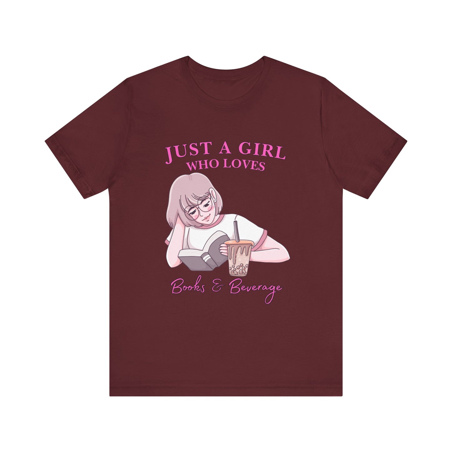 Just a Girl Who Loves Books & Beverages Tee | Cozy Reading T-Shirt, Gift for Book Lovers, Cute Bookish Apparel, Literary Fashion