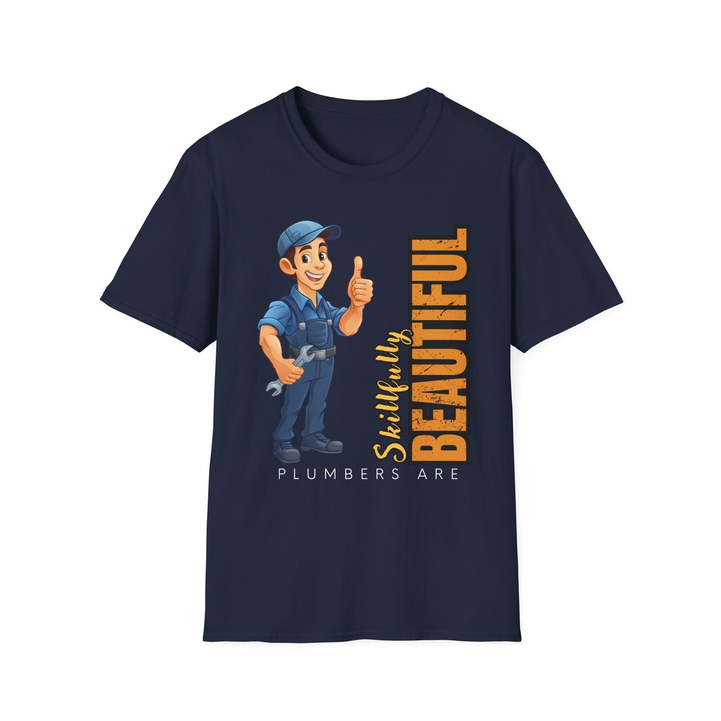 Plumber T-Shirt with Skillfully Beautiful Design, Funny Work T-Shirt, Great for Mechanics, Birthdays, or Casual Wear