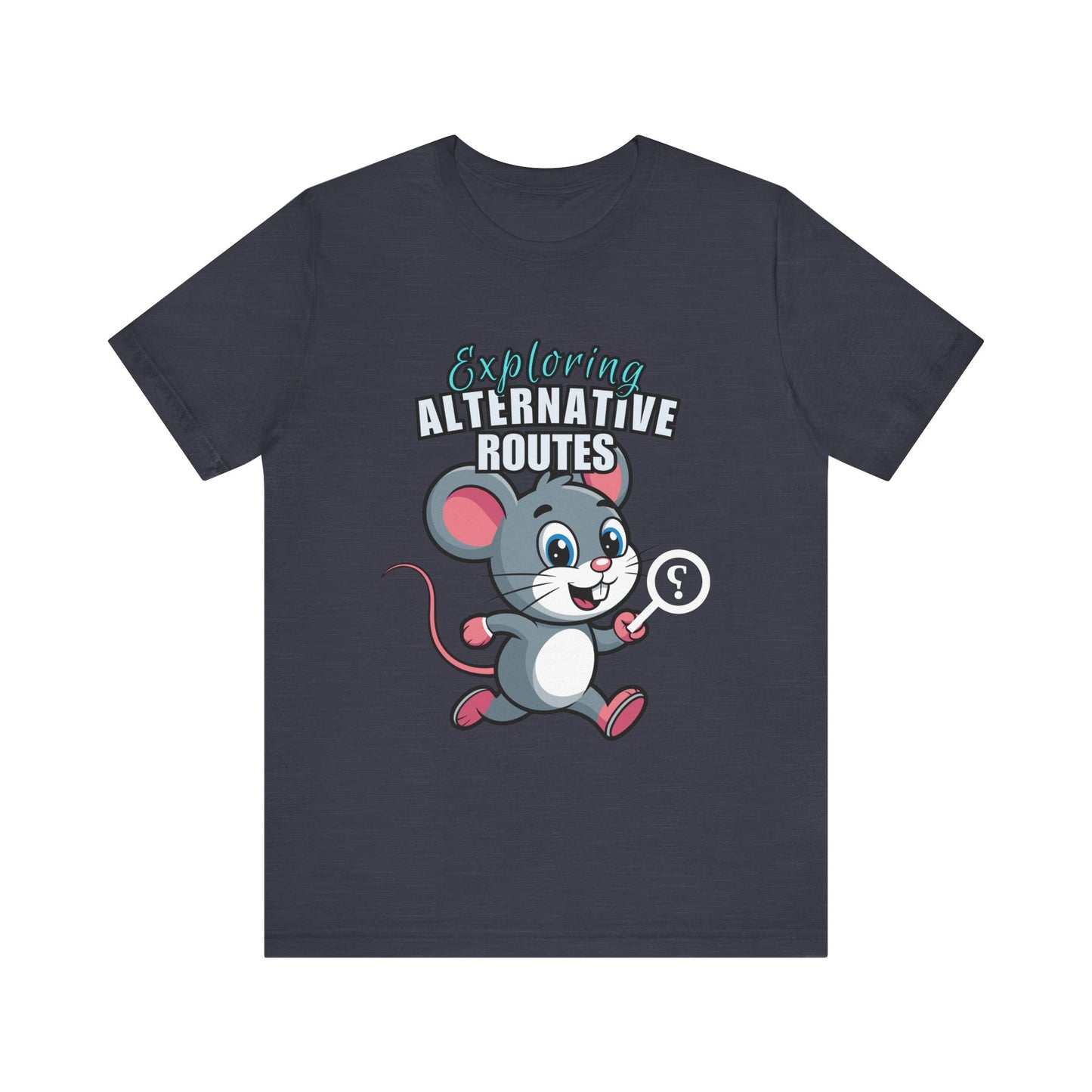 Exploring Alternative Routes Tee, Fun Mouse Graphic T-Shirt, Unisex Casual Shirt, Gift for Animal Lovers, Kids & Adults