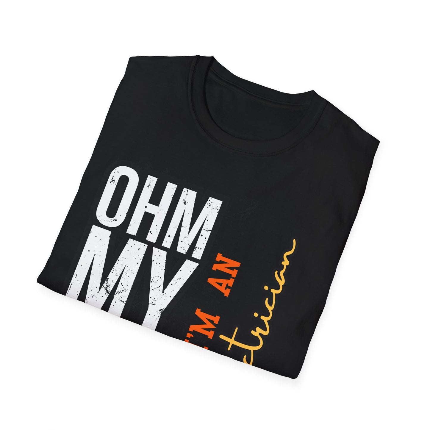 Ohm My God - I am Electrician