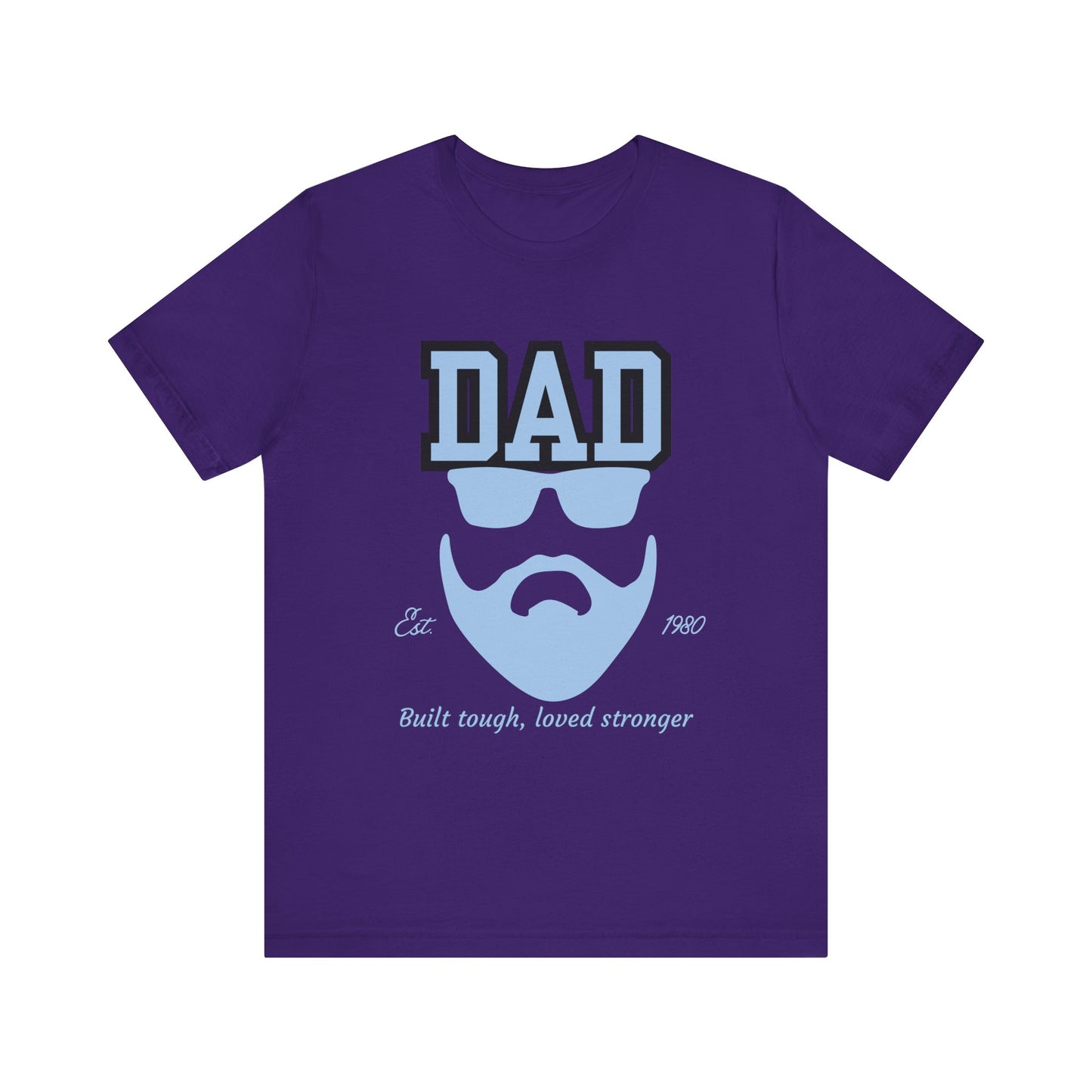 Dad Beard Unisex Jersey Tee - Built Tough, Loved Stronger, Father's Day Gift, Dad Shirt, Cool Dad Tee, Gift for Dads