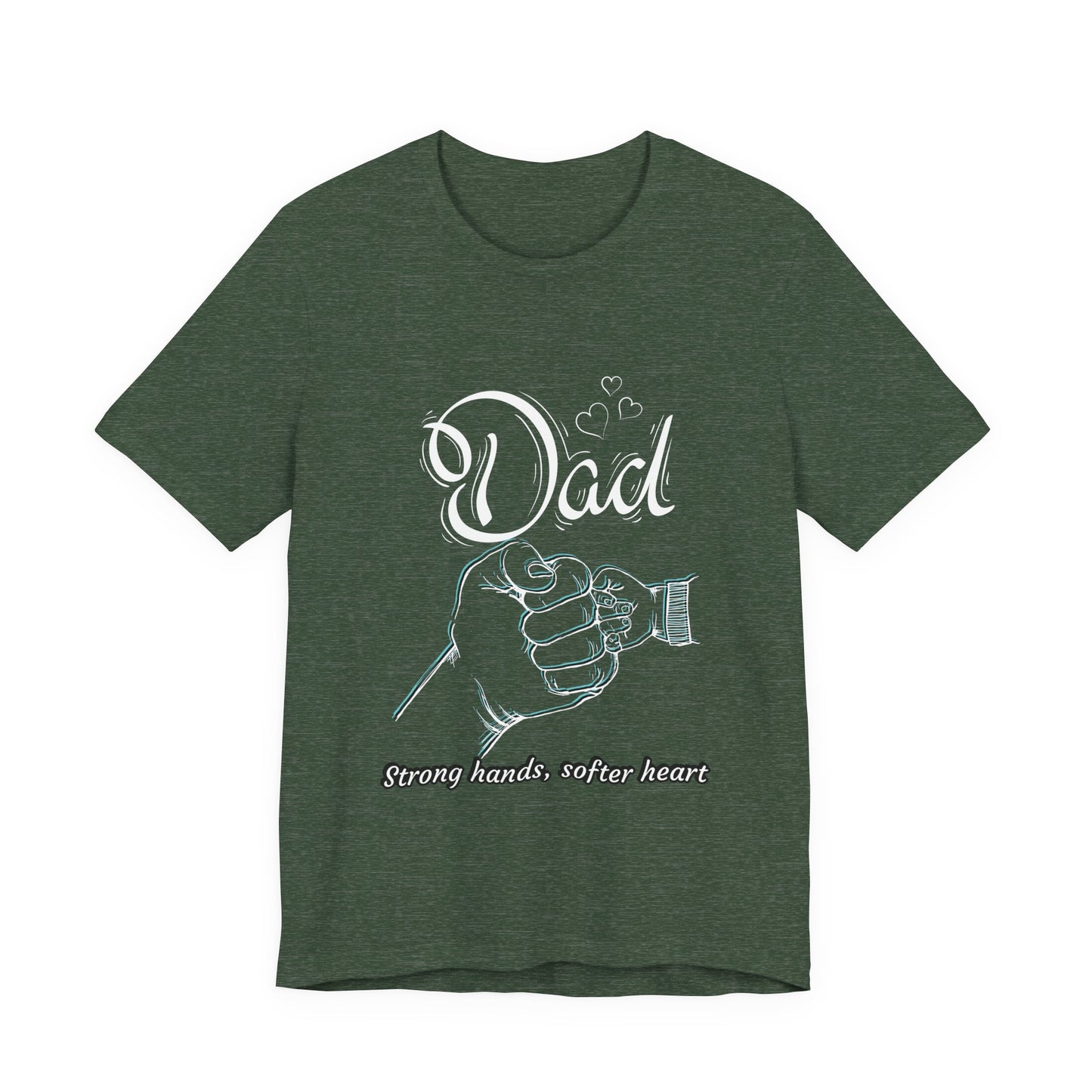 Dad Strong Hands, Softer Heart Tee | Unisex Father's Day Gift, Casual Wear, Family Reunion, Gift for Dad, Funny Dad Shirt
