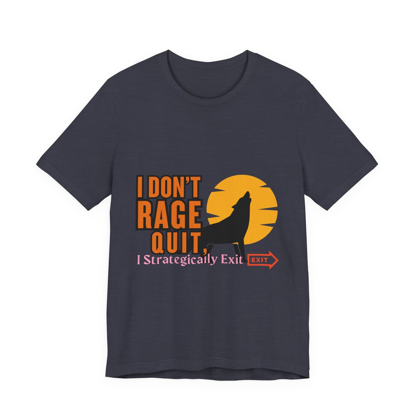 I Don't Rage Quit Unisex Tee, Gamer T-Shirt, Funny Graphic Tee, Casual Wear, Gift for Gamers