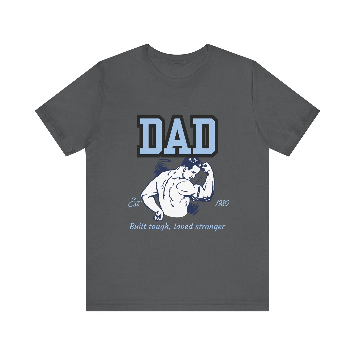 DAD Strong Unisex Jersey Tee, Father's Day Gift, Dad Humor Shirt, Comfortable Casual Top, Birthday Gift Tee, Everyday Wear
