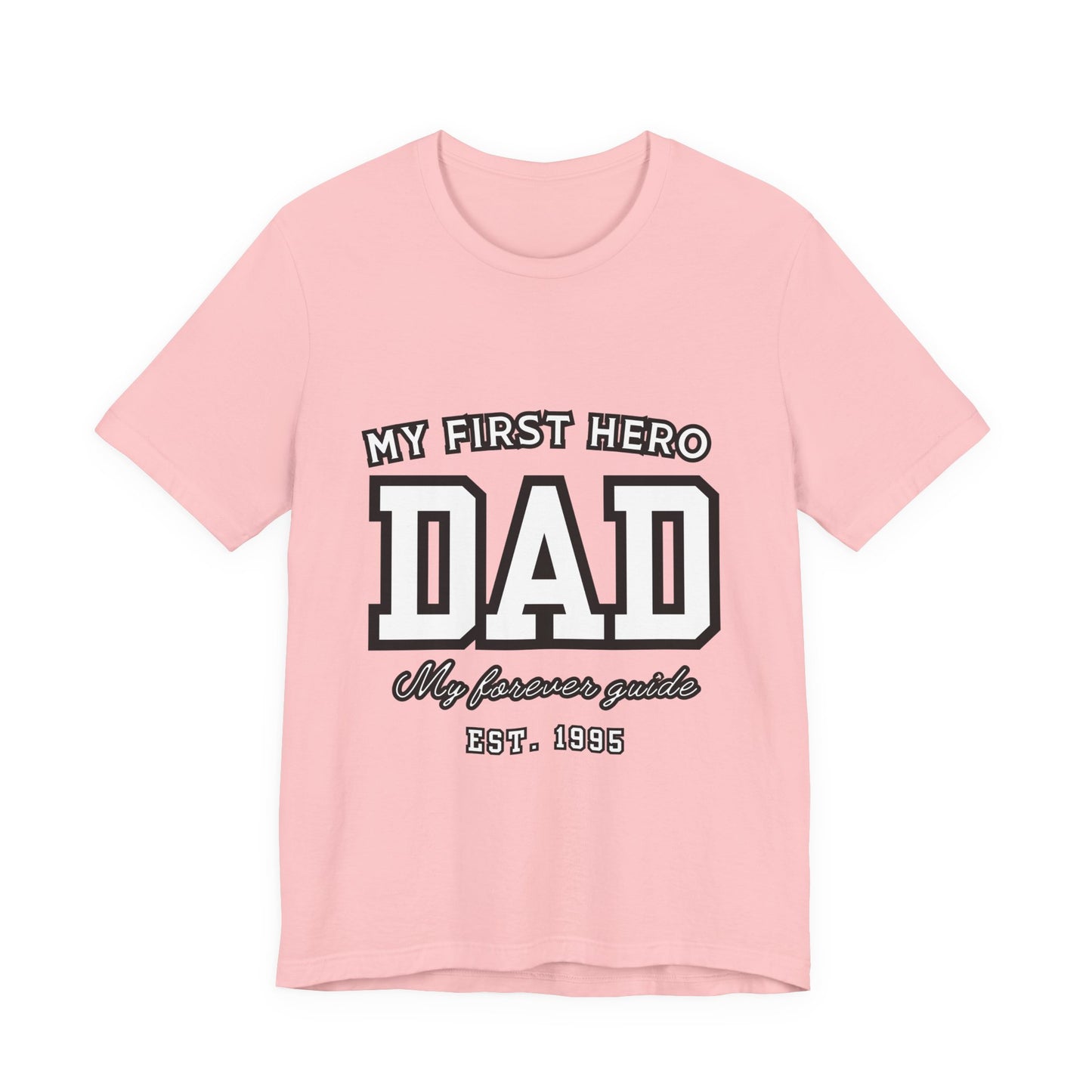 Dad Hero T-Shirt, Father's Day Gift, Unisex Tee, Family Love Shirt, Dad Appreciation, Casual Wear