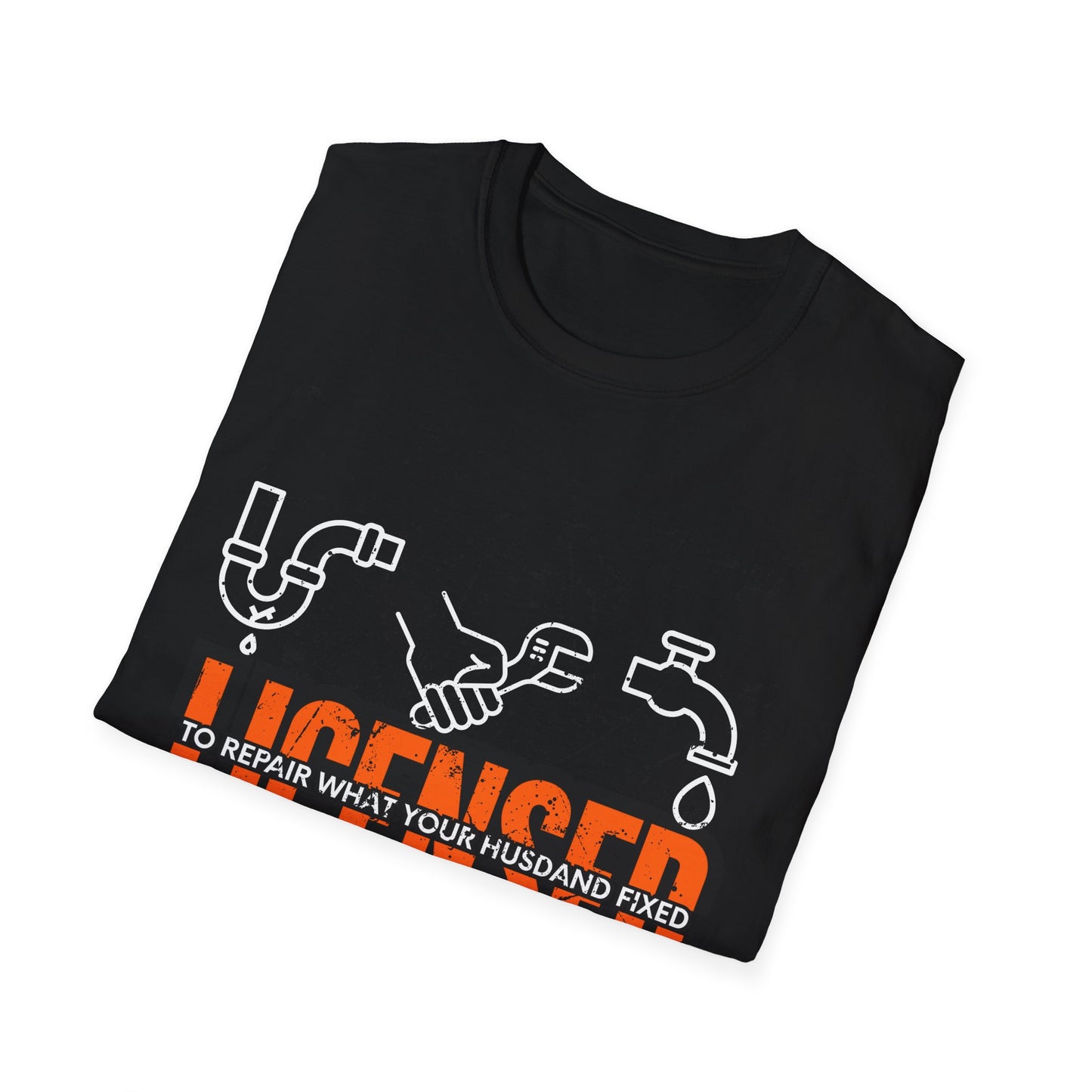 Licensed Repair Humor Unisex T-Shirt, Funny Gift for Handyman, Plumbing Lover, Homeowner Gift, Plumber T-shirt