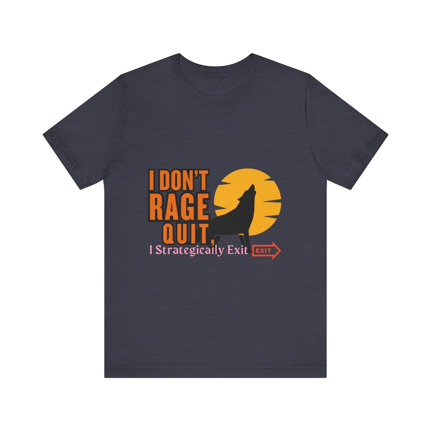 I Don't Rage Quit Unisex Tee, Gamer T-Shirt, Funny Graphic Tee, Casual Wear, Gift for Gamers