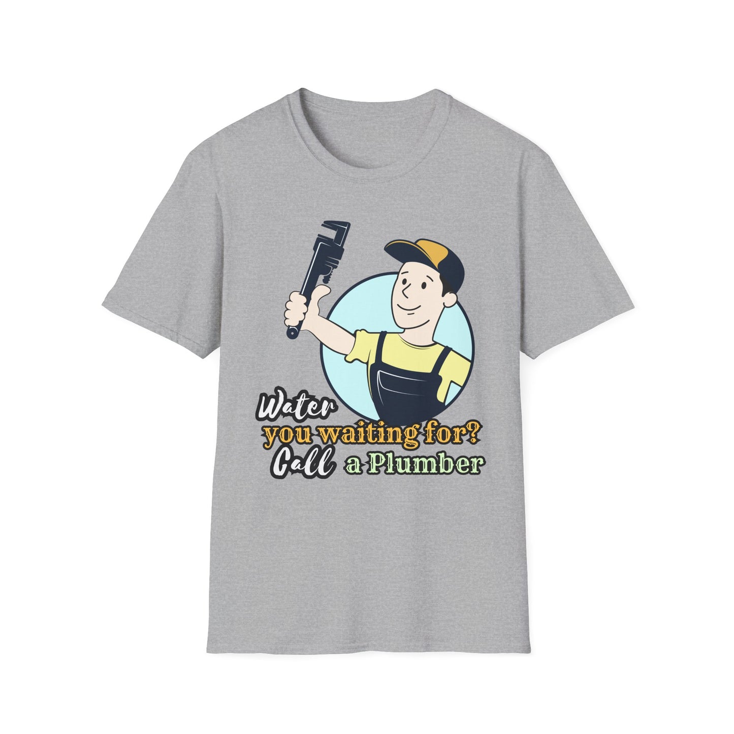 Funny Plumbing T-Shirt, Plumbing Gifts, Water You Waiting For?, Call a Plumber Shirt, Unisex Graphic Tee, Plumbing Humor Tee