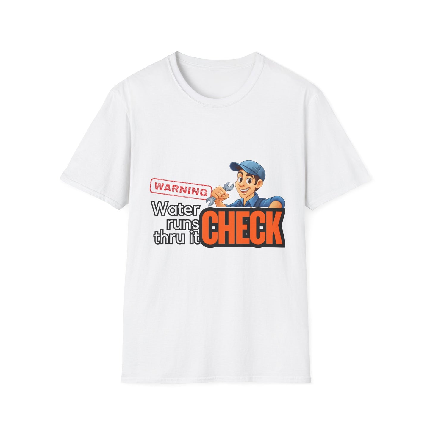 Warning Water Runs Thru It Unisex T-Shirt, Fun Gift for Handyman, Unique Work Shirt, Casual Everyday Tee, Playful Graphic Top