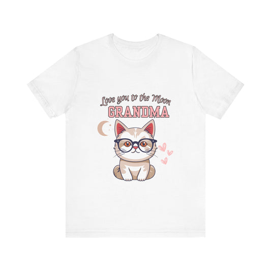 Love You to the Moon Grandma Cat Tee, Cute Cat Shirt, Gift for Grandma, Birthday Tee, Grandparent Gift, Funny Cat T-Shirt