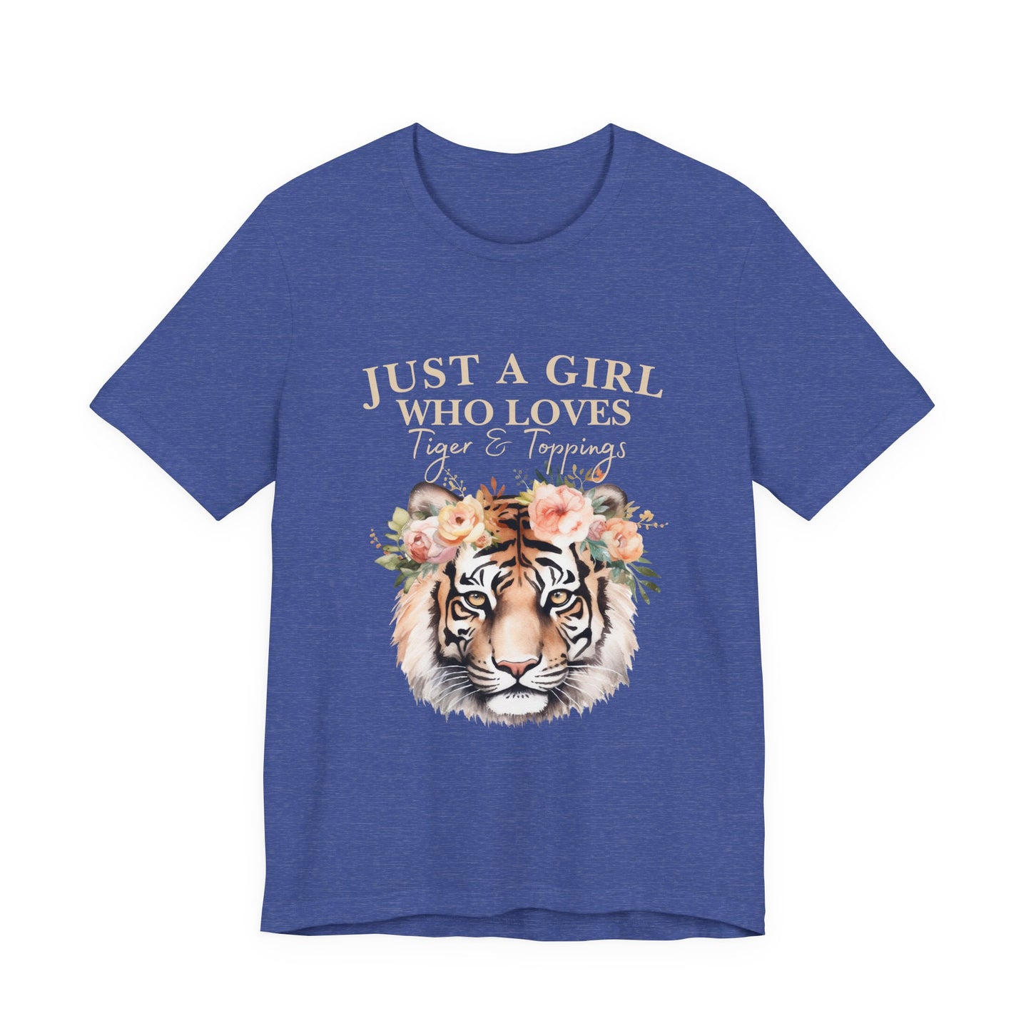 Just a Girl Who Loves Tiger Short Sleeve Tee, Animal Lover Shirt, Floral Graphic Tee, Casual Wear, Birthday Gift, Nature Enthusiast