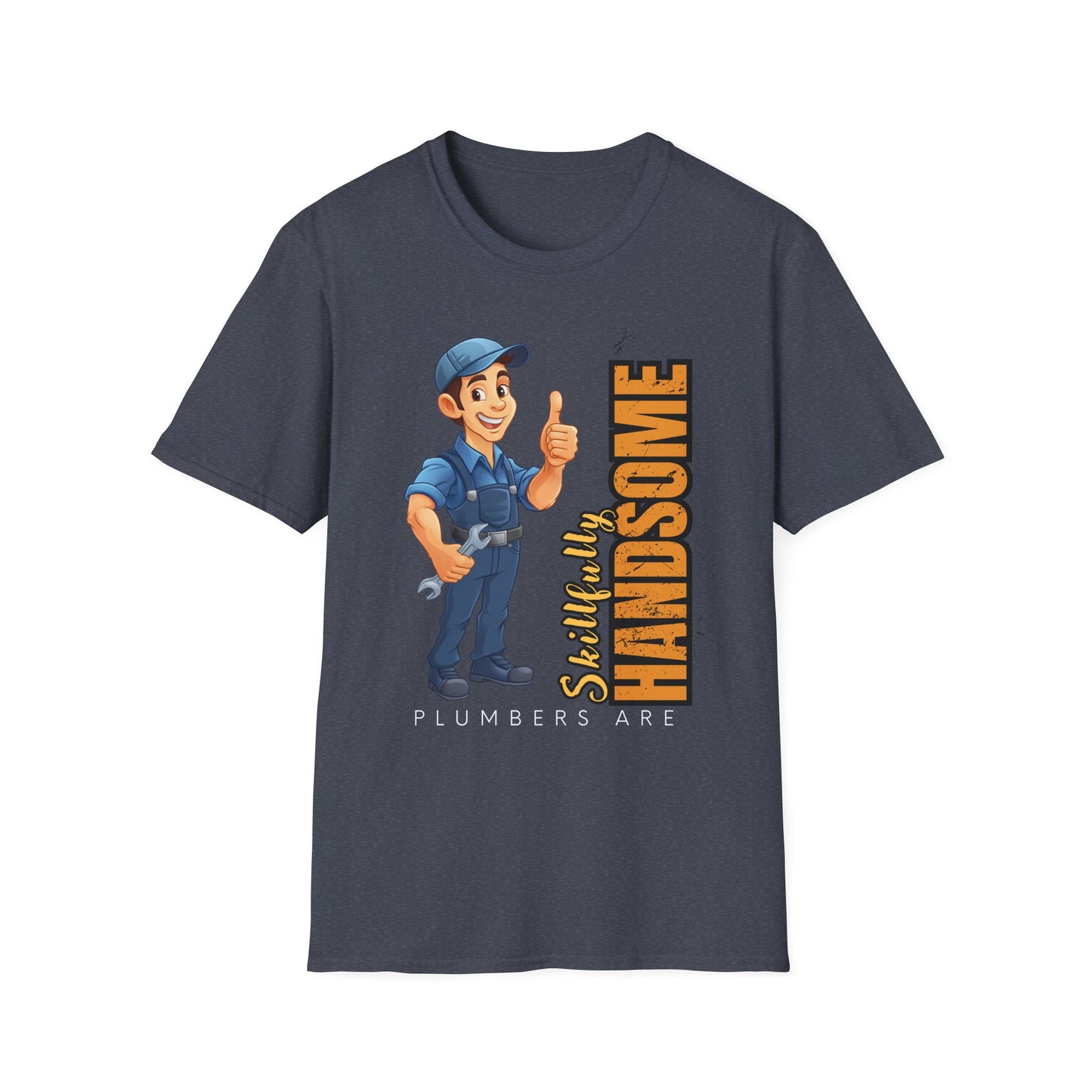 Plumber Handsomeness Unisex T-Shirt | Perfect Gift for Birthdays, Father's Day, Casual Wear, Dad Humor, Softstyle Tee