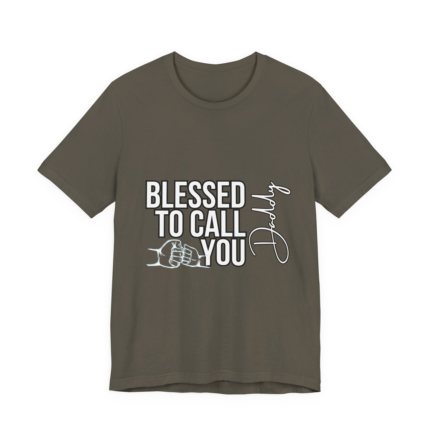 Blessed to Call You Daddy Tee, Father's Day Gift, Unisex T-Shirt, Dad Apparel, Gift for New Dads, Family Reunion Shirt