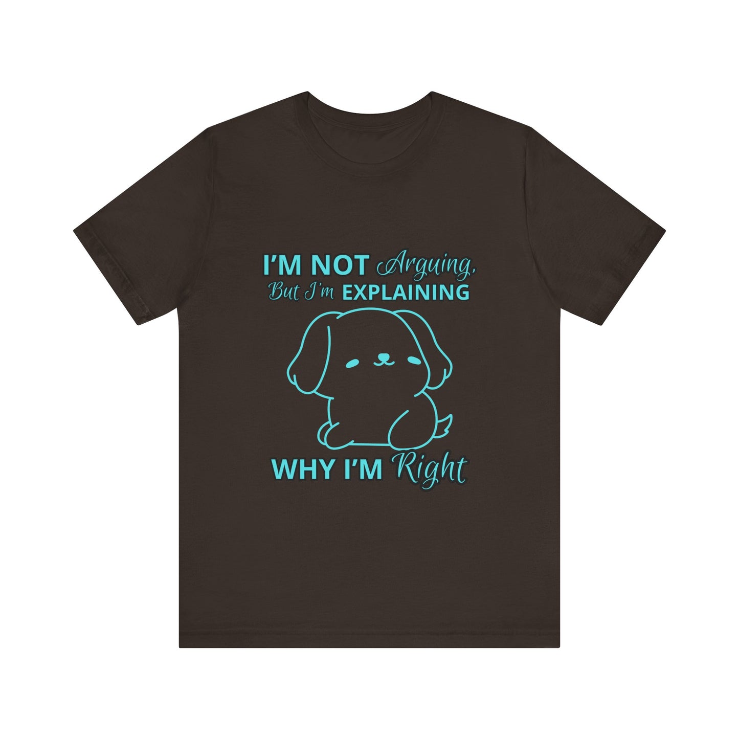 Funny Explaining Dog T-Shirt, Unisex Tee for Dog Lovers, Humor Shirt, Cute Pet Gift, Everyday Wear, Animal Lover Shirt