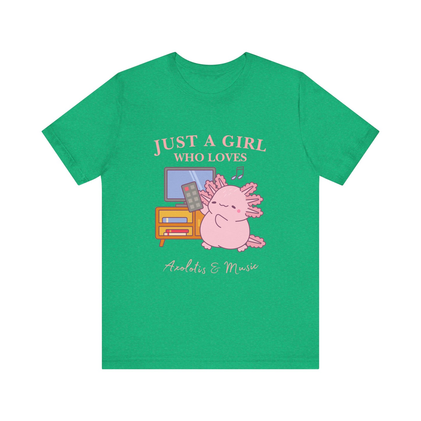 Cute Music Lover Tee, Just a Girl Who Loves, Gift for Her, Music Aesthetics, Anime Style T-shirt, Unique Graphic Tee, Axolotis T-shirt