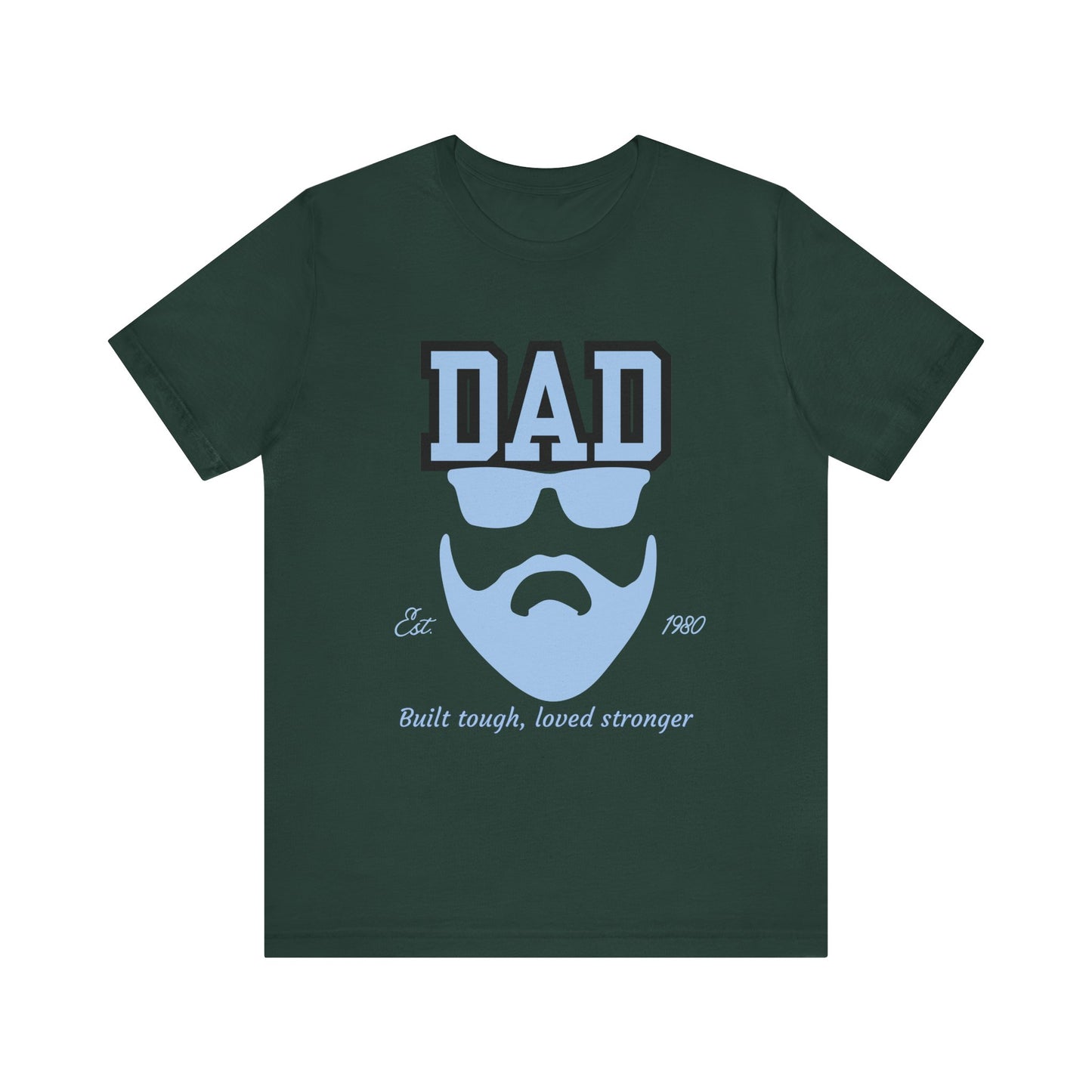 Dad Beard Unisex Jersey Tee - Built Tough, Loved Stronger, Father's Day Gift, Dad Shirt, Cool Dad Tee, Gift for Dads