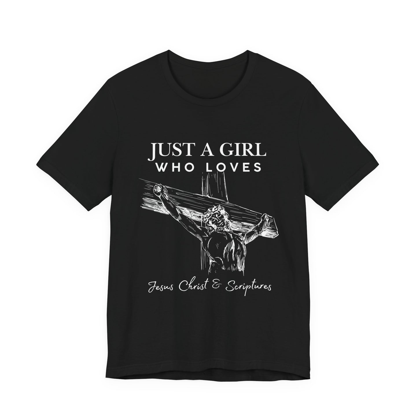 Just a Girl Who Loves Jesus Tee, Christian T-Shirt, Faith-Based Apparel, Inspirational Gift, Religious Fashion