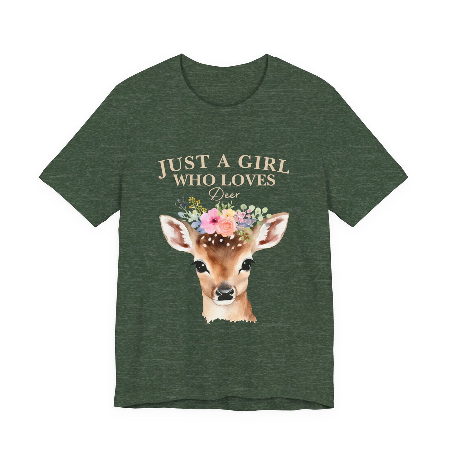 Just a Girl Who Loves Deer T-Shirt | Nature Lover Tee | Perfect Gift for Wildlife Enthusiasts, Birthdays, and Casual Outings