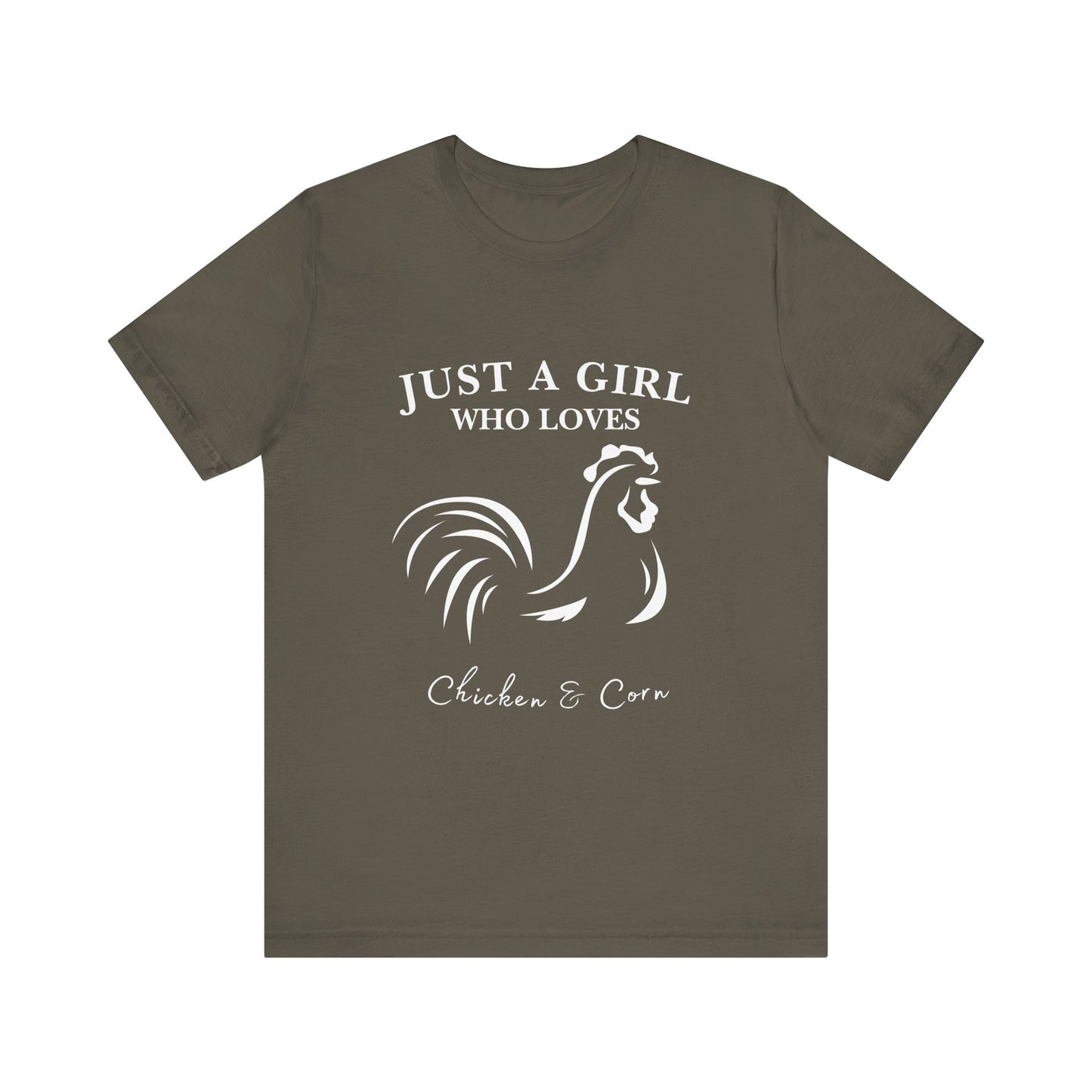 Country Chick Tee: Just a Girl Who Loves Chickens & Corn, Farm Life T-Shirt, Gift for Farmers, Summer Style, Cute Animal Shirt
