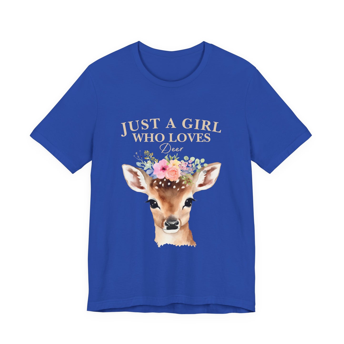 Just a Girl Who Loves Deer T-Shirt | Nature Lover Tee | Perfect Gift for Wildlife Enthusiasts, Birthdays, and Casual Outings