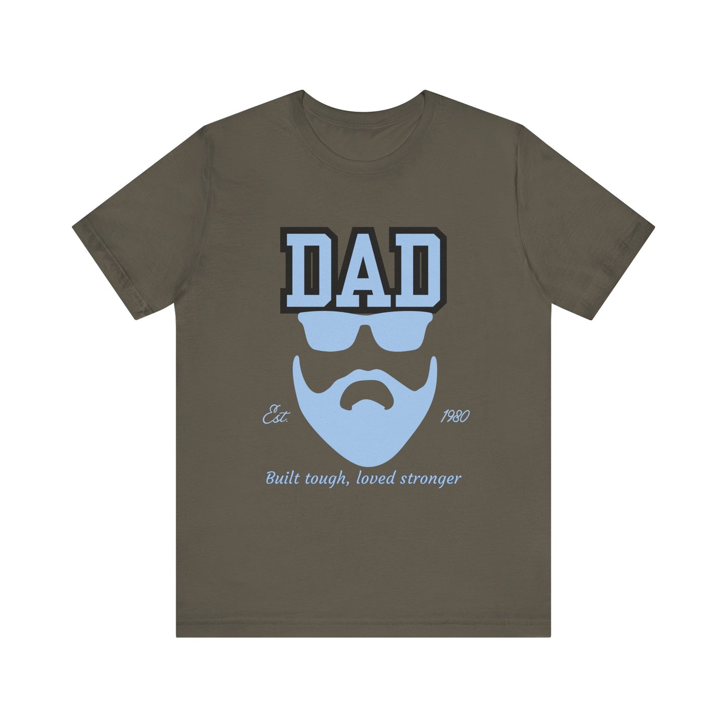 Dad Beard Unisex Jersey Tee - Built Tough, Loved Stronger, Father's Day Gift, Dad Shirt, Cool Dad Tee, Gift for Dads