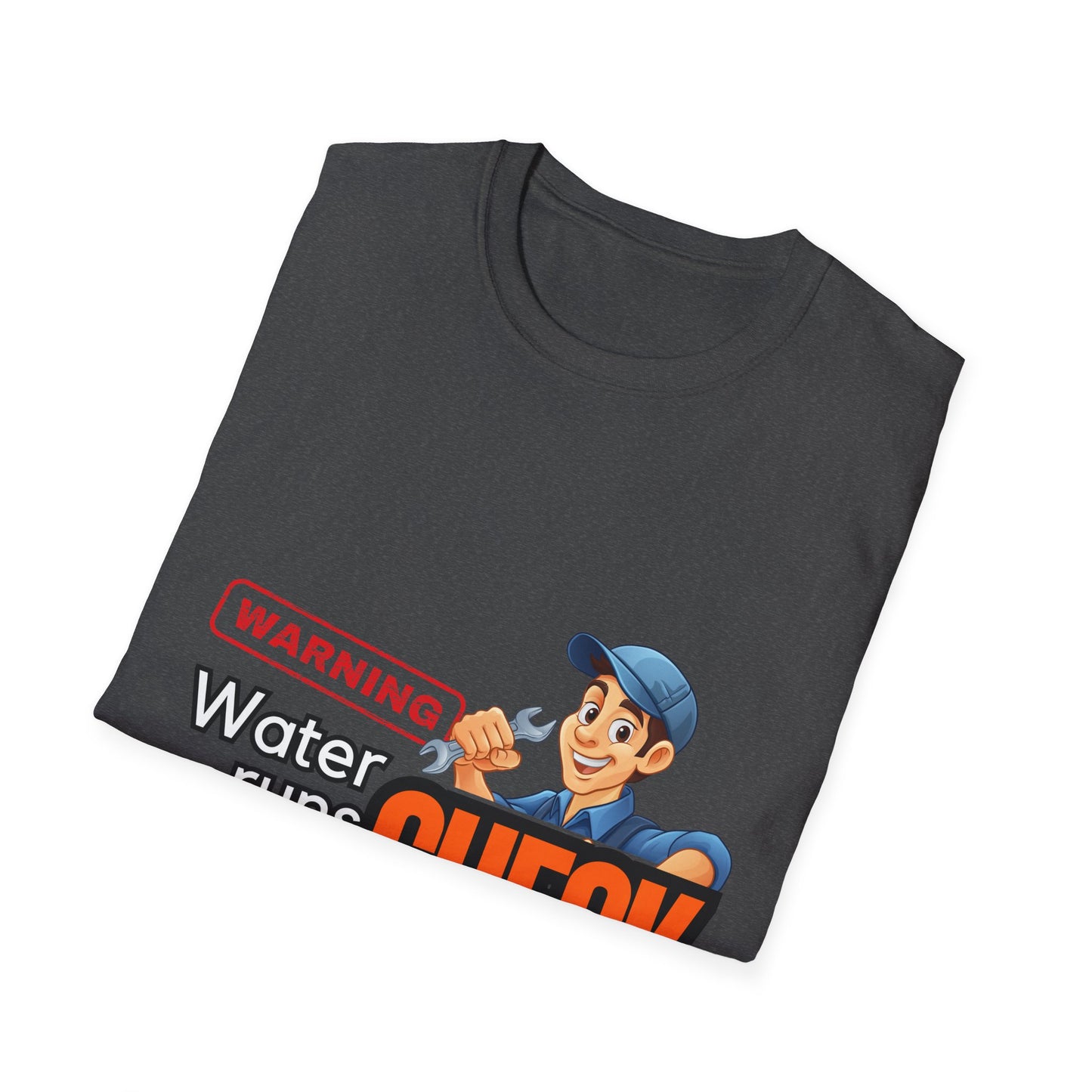 Warning Water Runs Thru It Unisex T-Shirt, Fun Gift for Handyman, Unique Work Shirt, Casual Everyday Tee, Playful Graphic Top