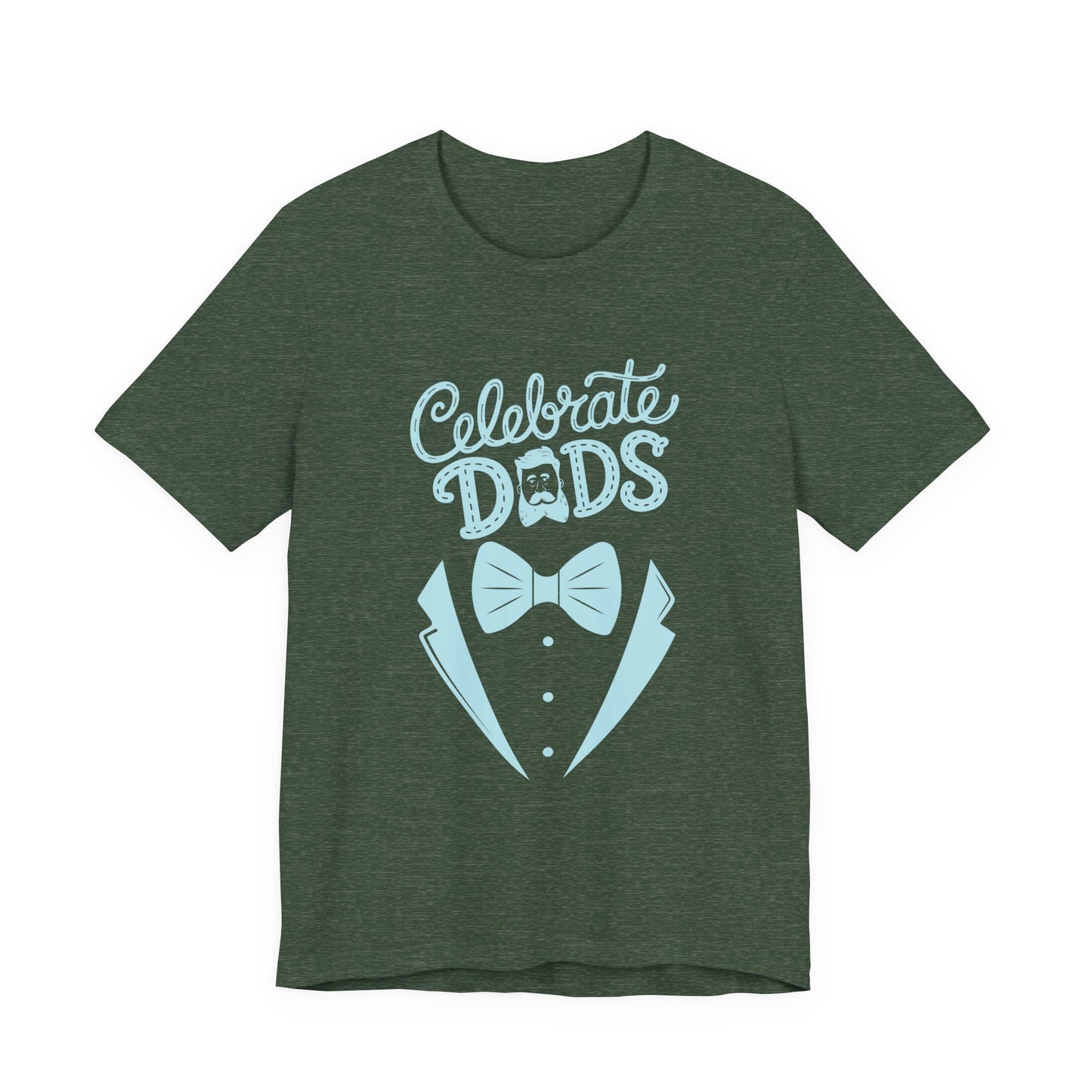 Celebrate Dads Unisex Jersey Tee – Perfect Gift for Father's Day, Casual Wear, Dad Appreciation, Birthday, Everyday Comfort