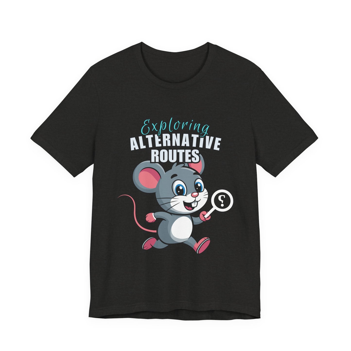 Exploring Alternative Routes Tee, Fun Mouse Graphic T-Shirt, Unisex Casual Shirt, Gift for Animal Lovers, Kids & Adults