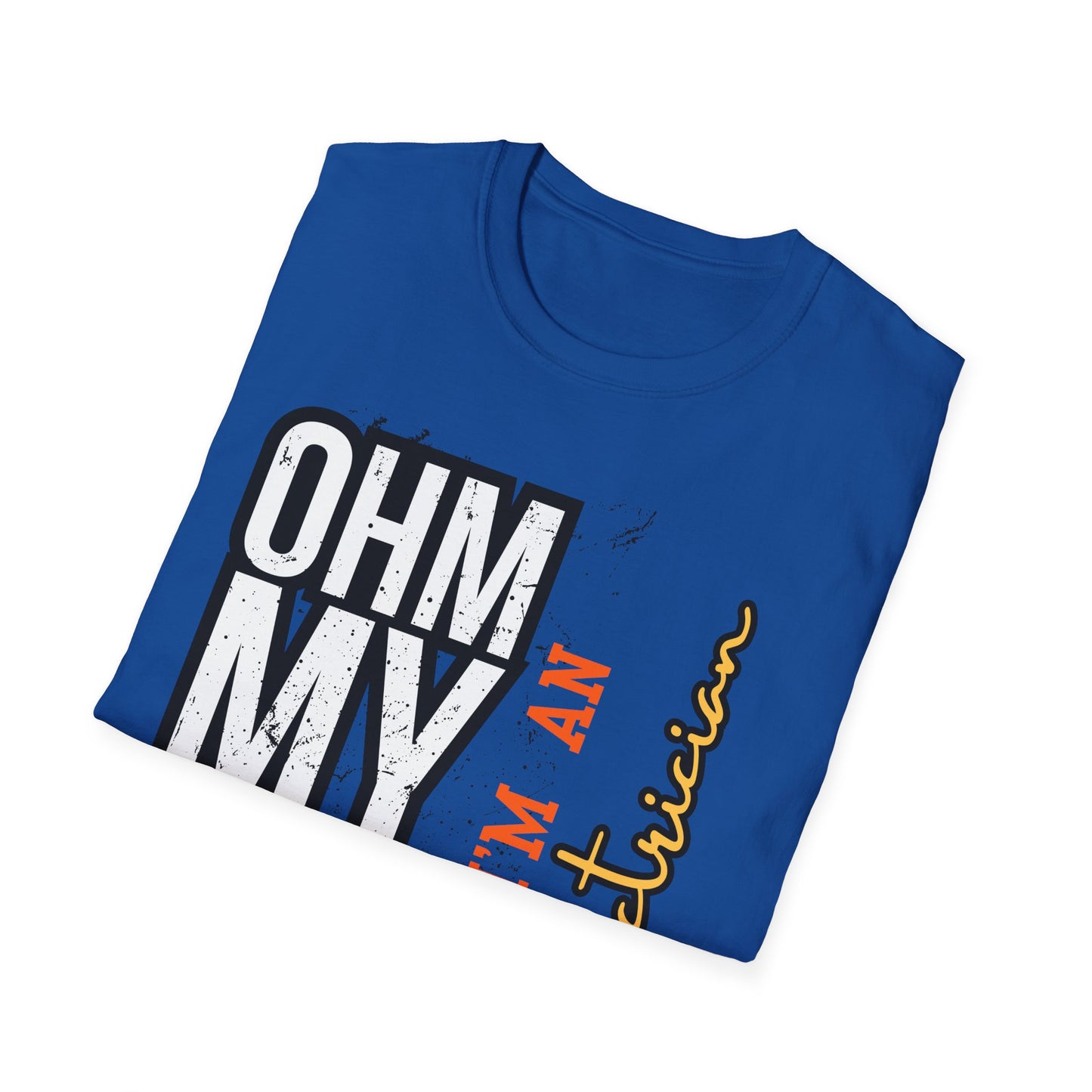 Ohm My God - I am Electrician