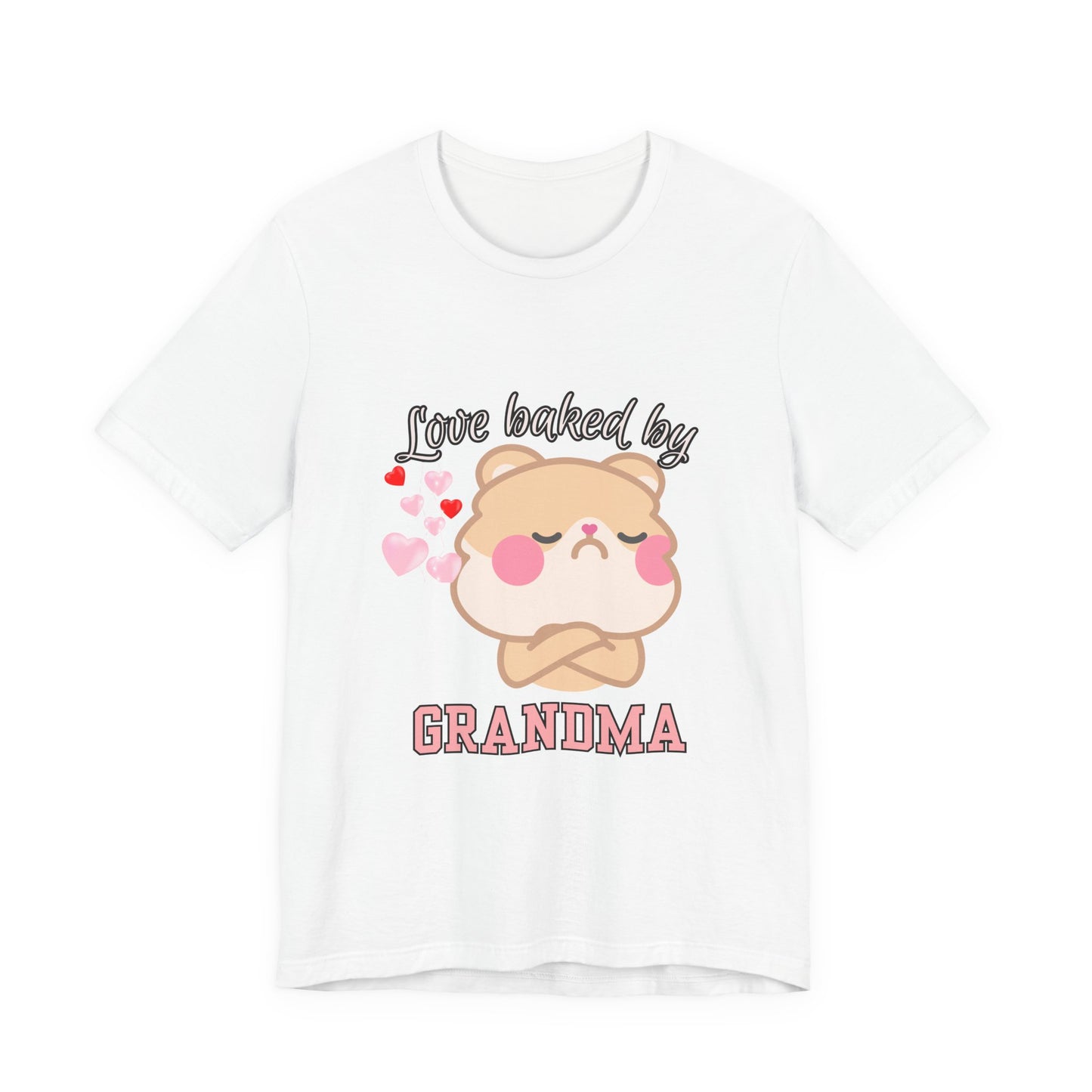 Love Baked by Grandma Tee - Cute Gift for Grandkids, Grandma Shirt, Family Reunion, Birthday Gift, Casual Wear