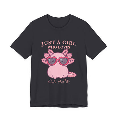 Cute Axolotl Tee for Girls, Just a Girl Who Loves, Unisex Jersey T-Shirt, Animal Lover Gift, Casual Summer Shirt, Adorable Graphic [...]
