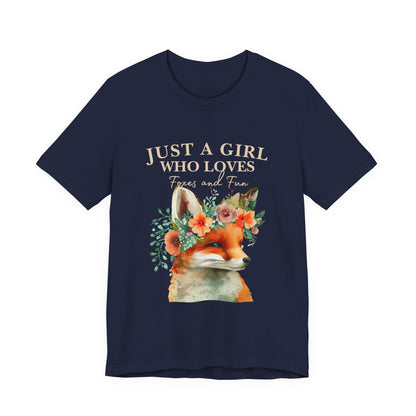 Just a Girl Who Loves Foxes Tee | Cute Animal Lovers Shirt, Gift for Her, Nature Tee, Floral T-Shirt, Birthday Gift