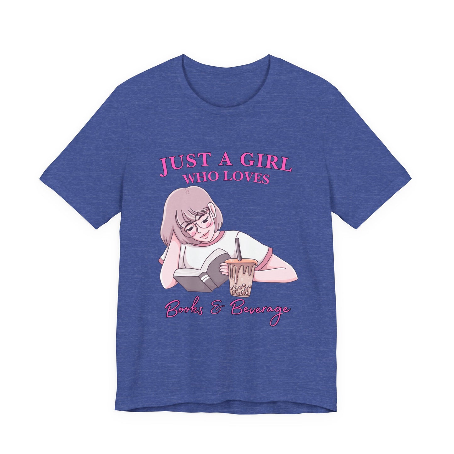 Just a Girl Who Loves Books & Beverages Tee | Cozy Reading T-Shirt, Gift for Book Lovers, Cute Bookish Apparel, Literary Fashion
