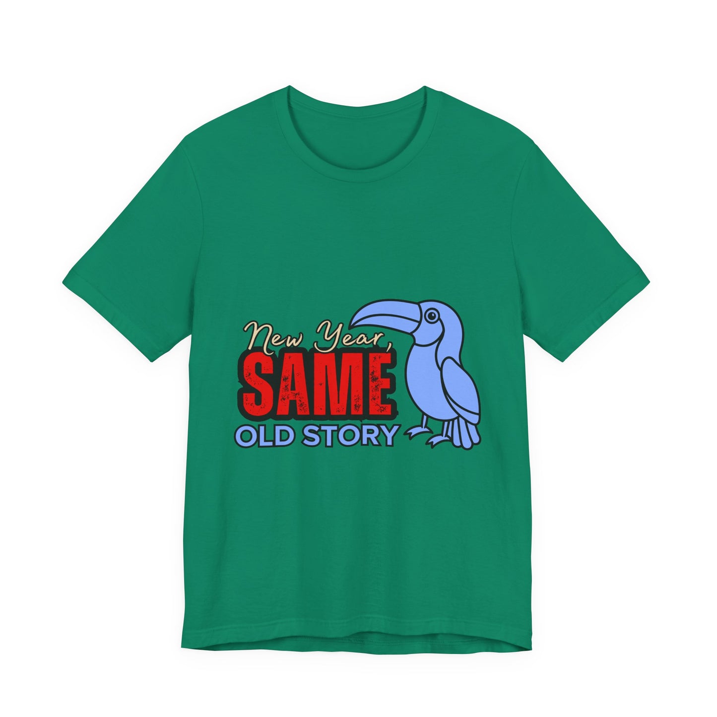 New Year Same Old Story Tee | Funny Graphic T-Shirt | Unisex Casual Wear | Gift for Friends | Holiday Party Apparel, New Year's [...]