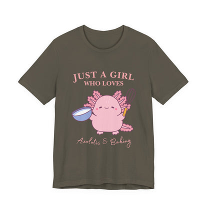 Cute Baking T-Shirt for Girls | Just a Girl Who Loves Baking | Gift for Bakers, Baking Enthusiasts, Cooking Lovers, Foodie Outfit, Axolotis T-shirt