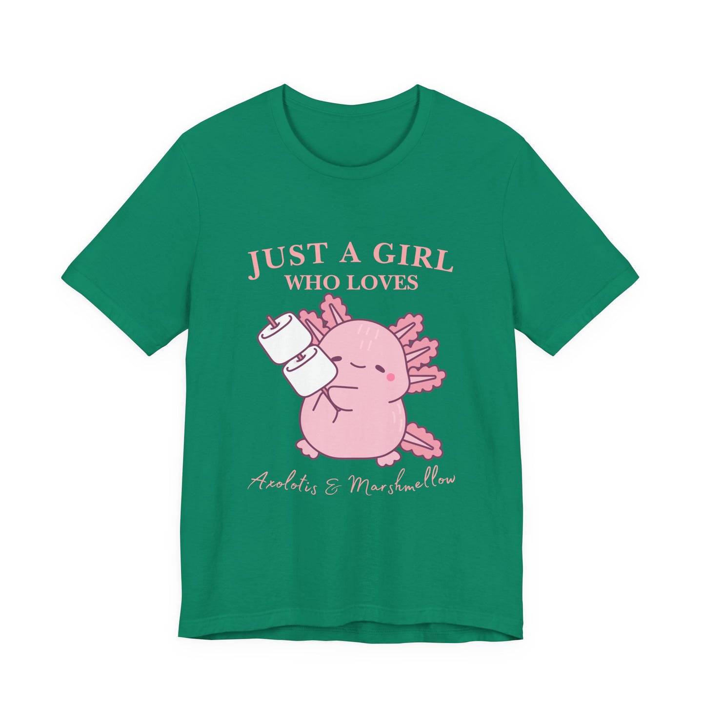 Just a Girl Who Loves Axolotls Tee, Cute Graphic T-Shirt, Unisex Casual Wear, Animal Lovers Gift, Birthday Present, Axolotis and Marshmellow