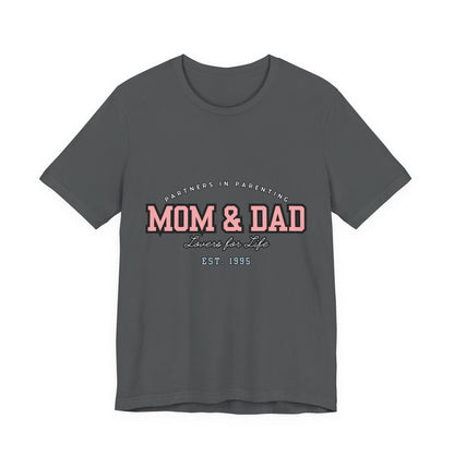 Mom & Dad Unisex Jersey Tee - Perfect for Parenting, Family Gifts, Holidays, Fun, Casual Wear