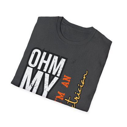 Funny Electician T-Shirt, Humor Shirt for Electricians, Gift for Electricians, Funny Quote Tee, Unisex Softstyle T-Shirt