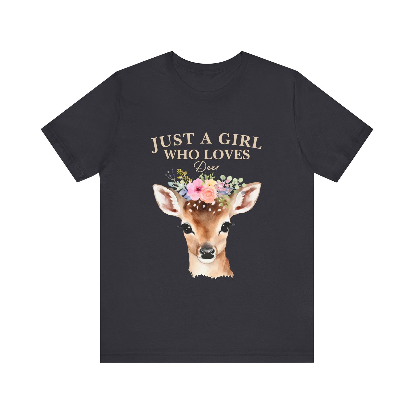 Just a Girl Who Loves Deer T-Shirt | Nature Lover Tee | Perfect Gift for Wildlife Enthusiasts, Birthdays, and Casual Outings