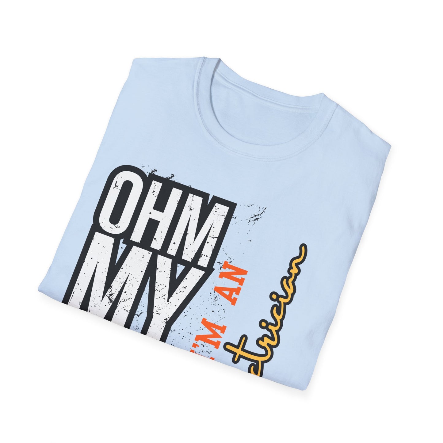 Ohm My God - I am Electrician