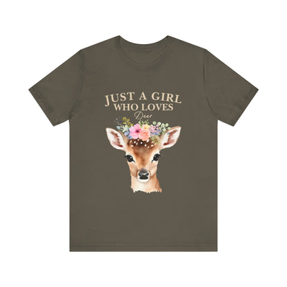 Just a Girl Who Loves Deer T-Shirt | Nature Lover Tee | Perfect Gift for Wildlife Enthusiasts, Birthdays, and Casual Outings