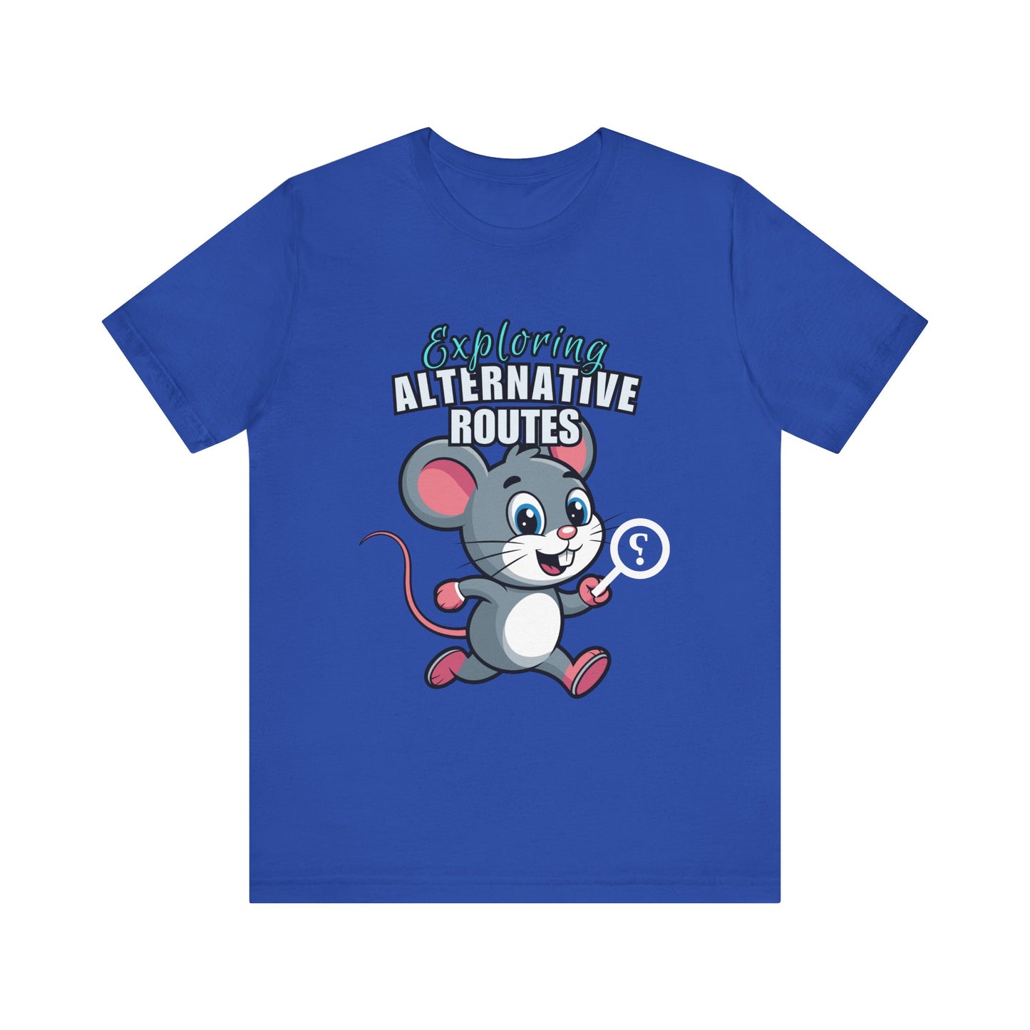Exploring Alternative Routes Tee, Fun Mouse Graphic T-Shirt, Unisex Casual Shirt, Gift for Animal Lovers, Kids & Adults