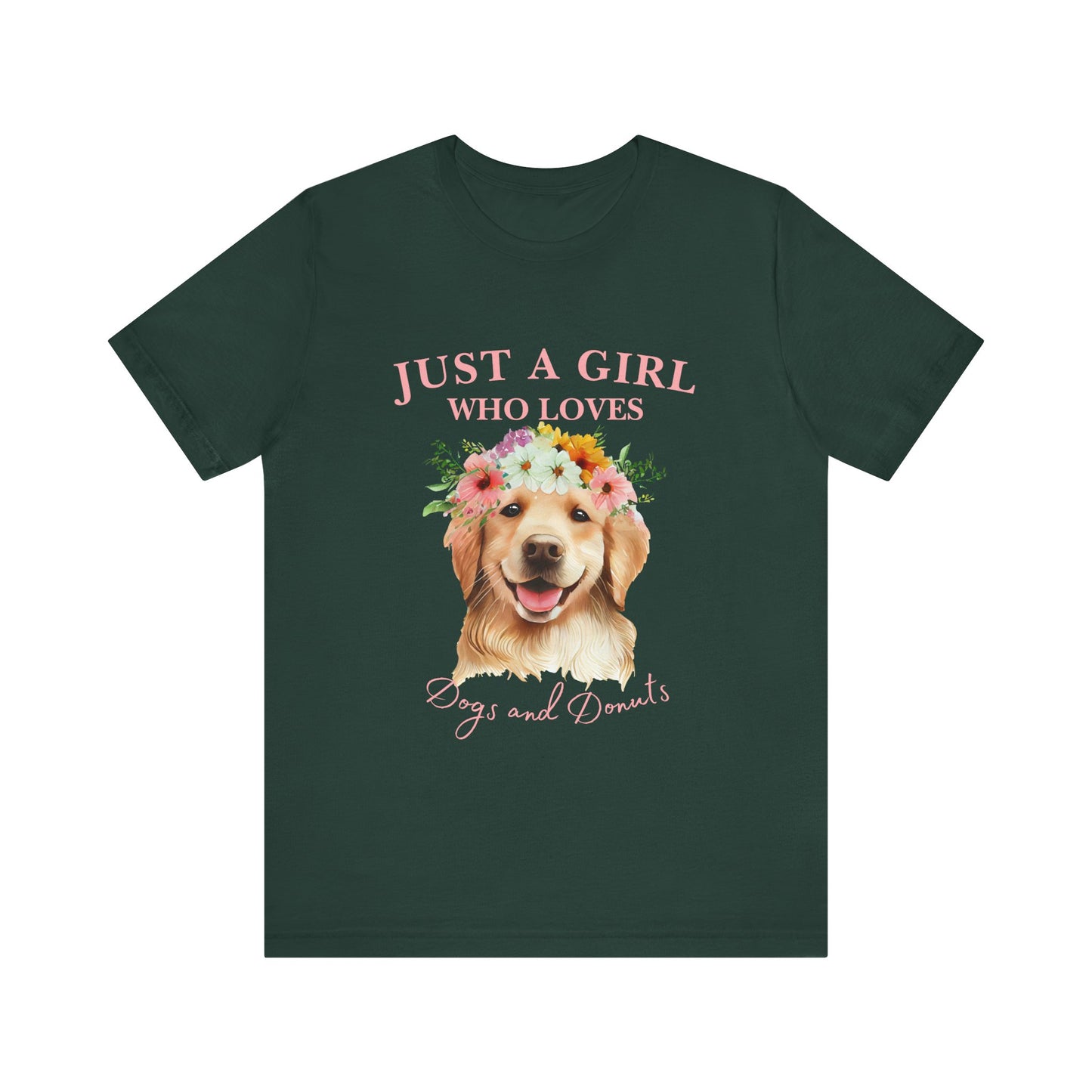 Just a Girl Who Loves Dogs and Donuts Tee - Cute Pet Lover Shirt, Gifts for Dog Moms, Birthday Gift, Casual Wear, Floral Design