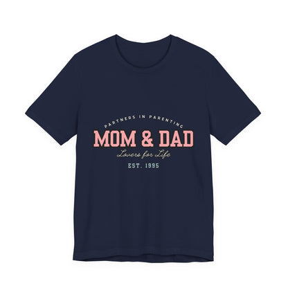 Mom & Dad Unisex Jersey Tee - Perfect for Parenting, Family Gifts, Holidays, Fun, Casual Wear
