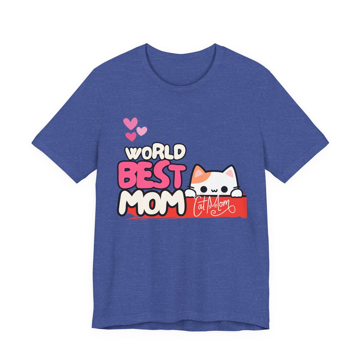 Best Mom Cat Tee, Funny Cat Mother’s Day Gift, Cute Family Shirt, Unisex Pet Lover Tee, Gifts for Cat Moms, Birthday Apparel