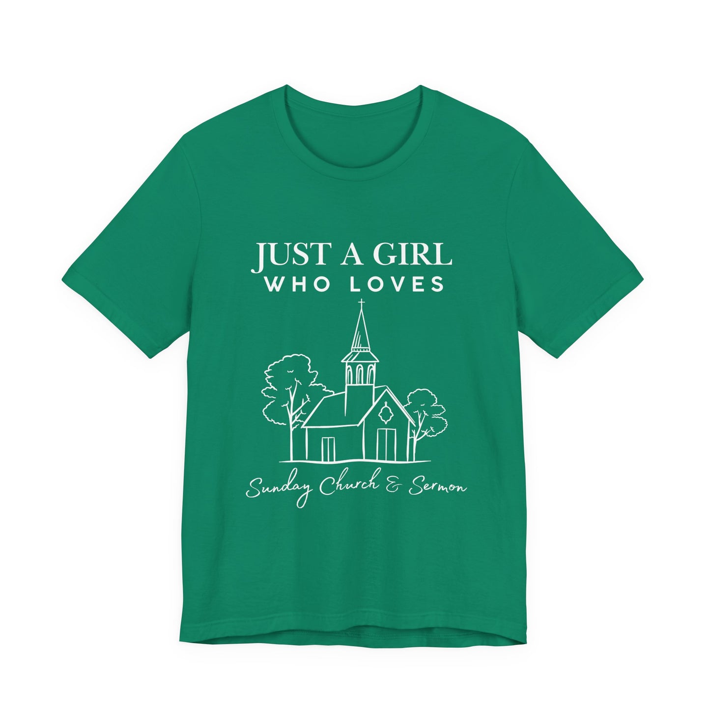 Just a Girl Who Loves Sunday Church & Sermon Tee | Christian Girl T-shirt | Cute Christian Faith T-shirt | Jesus Lover Tee