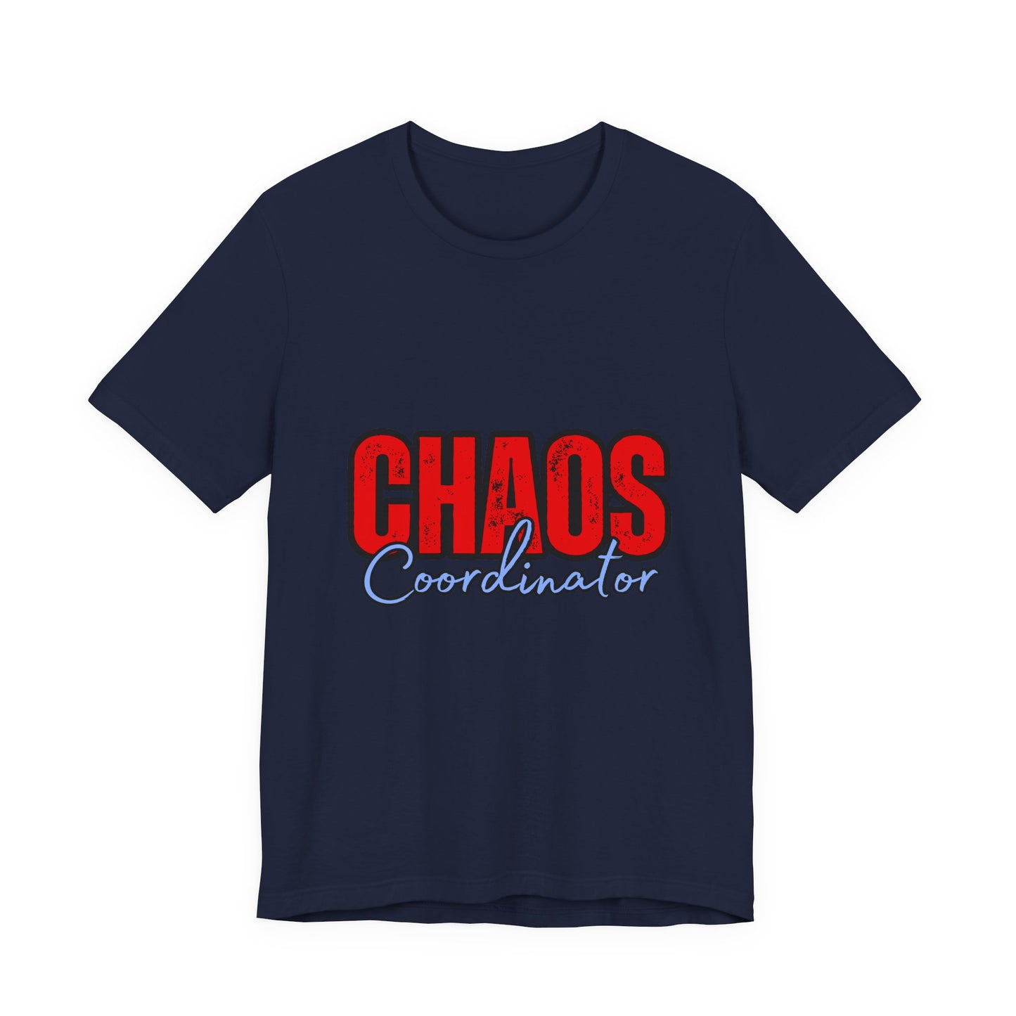 Chaos Coordinator Unisex Jersey Tee | Fun Everyday T-Shirt, Gift for Moms, Family Reunion Wear, Casual Style, Birthday Present