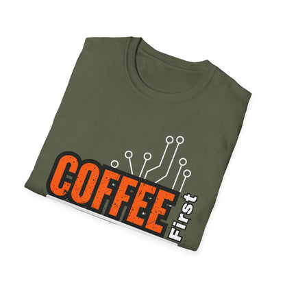 Coffee First, Circuits Second Electronic Unisex T-Shirt | Tech Lover Gift | Funny Coffee Tee | Programmer Apparel | Electrician T-shirt
